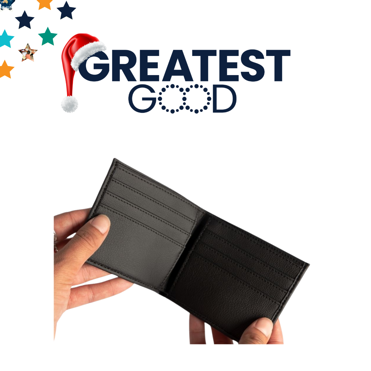 A close-up of hands holding a minimalist black leather wallet, with the Greatest Good logo featuring a Santa hat in the background.